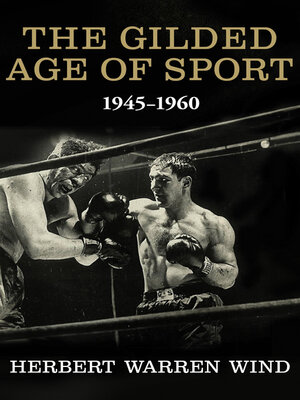 cover image of The Gilded Age of Sport, 1945–1960